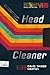 Head Cleaner by David James Keaton