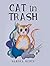 Cat in Trash