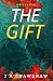 The Gift by J.A. C