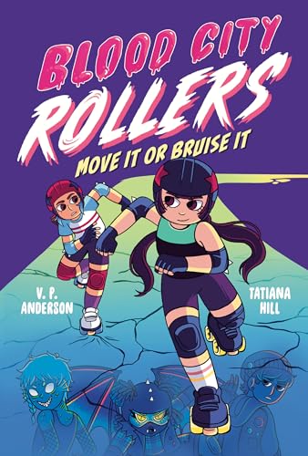 Move It or Bruise It (Blood City Rollers #2)