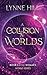 A Collision of Worlds by Lynne Hill
