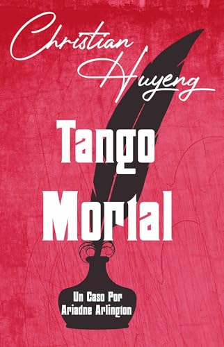 Tango Mortal (Un caso por Ariadne Arlington nº 2) (Spanish Edition)