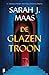 De Glazen Troon (De Glazen Troon, #1)