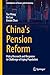 China's Pension Reform by Tao Wang