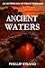 Ancient Waters: An Odysseus Kalaris Australian Outback Thriller