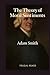 The Theory of Moral Sentiments
