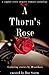 A Thorn's Rose