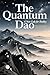 The Quantum Dao by Evan Liu