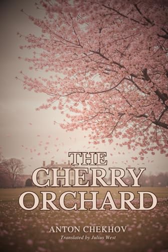 The Cherry Orchard