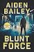 Blunt Force (The Trigger Man)