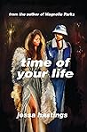 Time of Your Life...