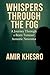 Whispers through the Fog: A Journey through a Brain Tumour: Acoustic Neuroma