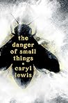The Danger of Sma...