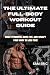 THE ULTIMATE FULL-BODY WORK...