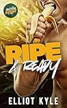 Ripe & Ready: A f...