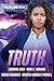 Truth: A Christian Romantic Suspense Anthology (Long Hot Summer: Christian Romantic Suspense)