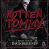 Rotten Tommy: A H...