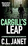 CARGILL'S LEAP: A...