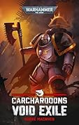 Carcharadons: Void Exile