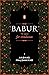 Babur: The Quest for Hindustan