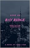 Lust At Bay Ridge...