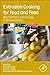 Extrusion Cooking for Food and Feed: Biochemistry, Technology, and Applications