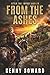 From the Ashes: After the Impact Book 6: (A Post Apocalyptic Survival Thriller)