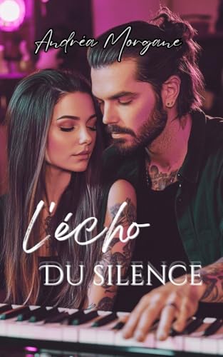 L'écho du silence (French Edition)
