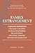 Family Estrangement by Amber Zahra