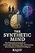 The Synthetic Mind: The Phi...