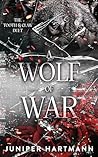 A Wolf of War (The Tooth & Claw Duet #1)