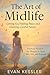 The Art of Midlife: Letting...