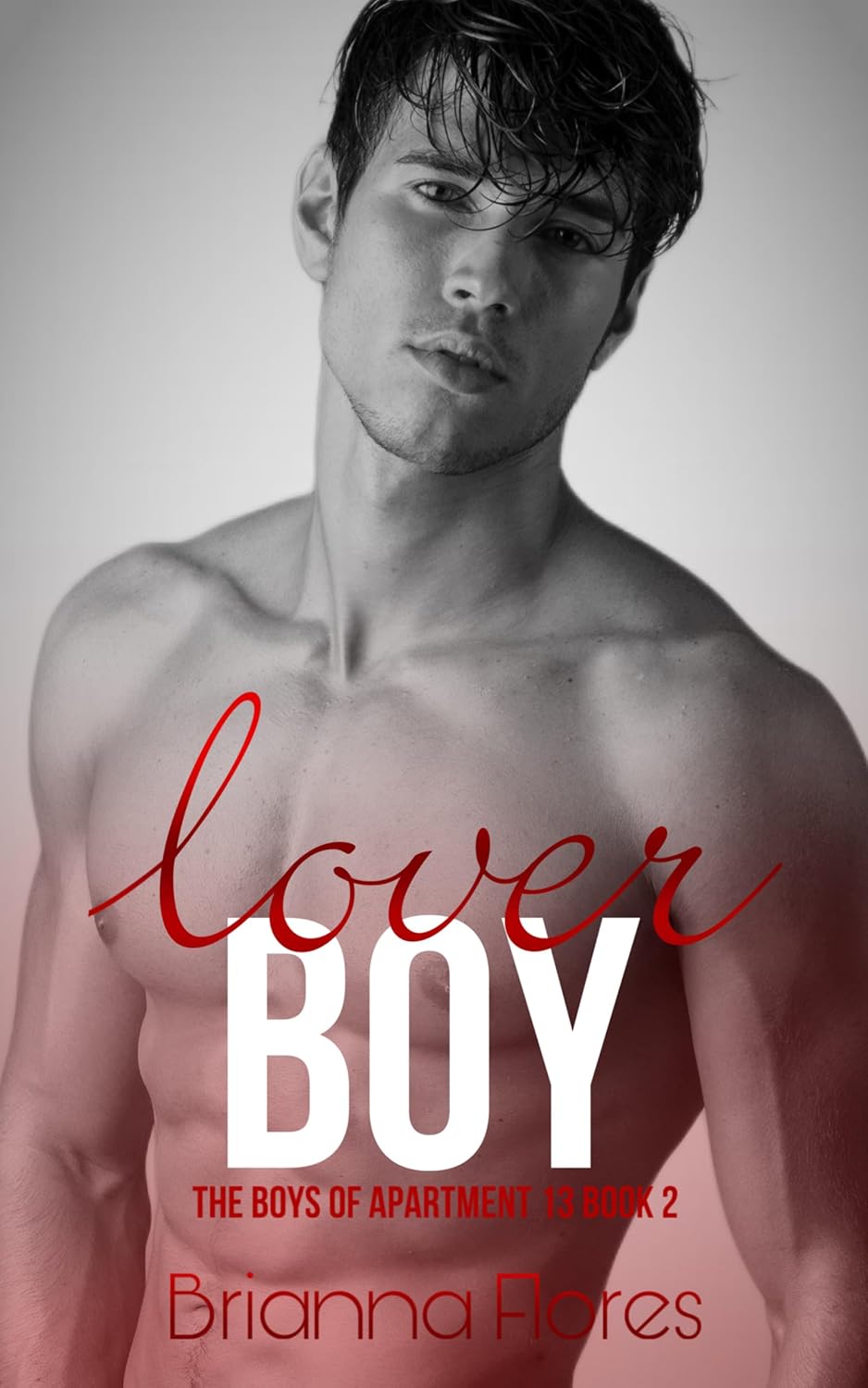 Lover Boy (The Boys of Apartment 13, #2)