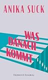 Was danach kommt