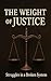 The Weight of Justice: Stru...