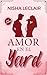 Amor en el Yard: Una novela...