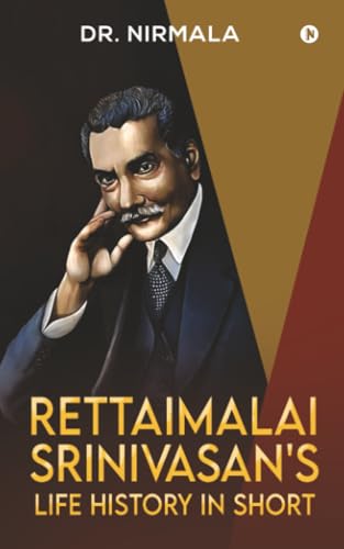 Rettaimalai Srinivasan's Life History in Short (Paperback)