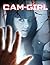 Cam-Girl : A Screenplay