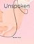 Unspoken