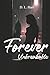 Forever Unbreakable