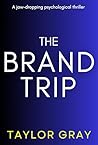 The Brand Trip