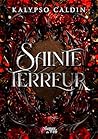 Sainte Terreur (Opale) by Kalypso Caldin