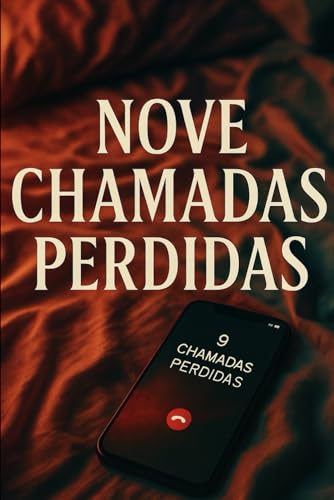 Nove chamadas perdidas (Portuguese Edition)
