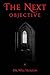 The Next Objective