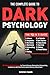 The Complete Guide to Dark Psychology [13-in-1]: 201 Science-Backed Techniques for Covert Influence, Manipulation, Brainwashing, Lie Detection, NLP, Mind Control, Mental Warfare, & Much More!
