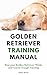 Golden Retriever Training M...