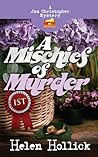 A MISCHIEF OF MURDER by Helen Hollick