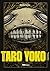 L'Oeuvre étrange de Taro Yo...