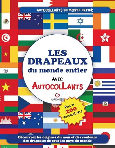 Les drapeaux du monde entier: avec autocollants (Paperback)