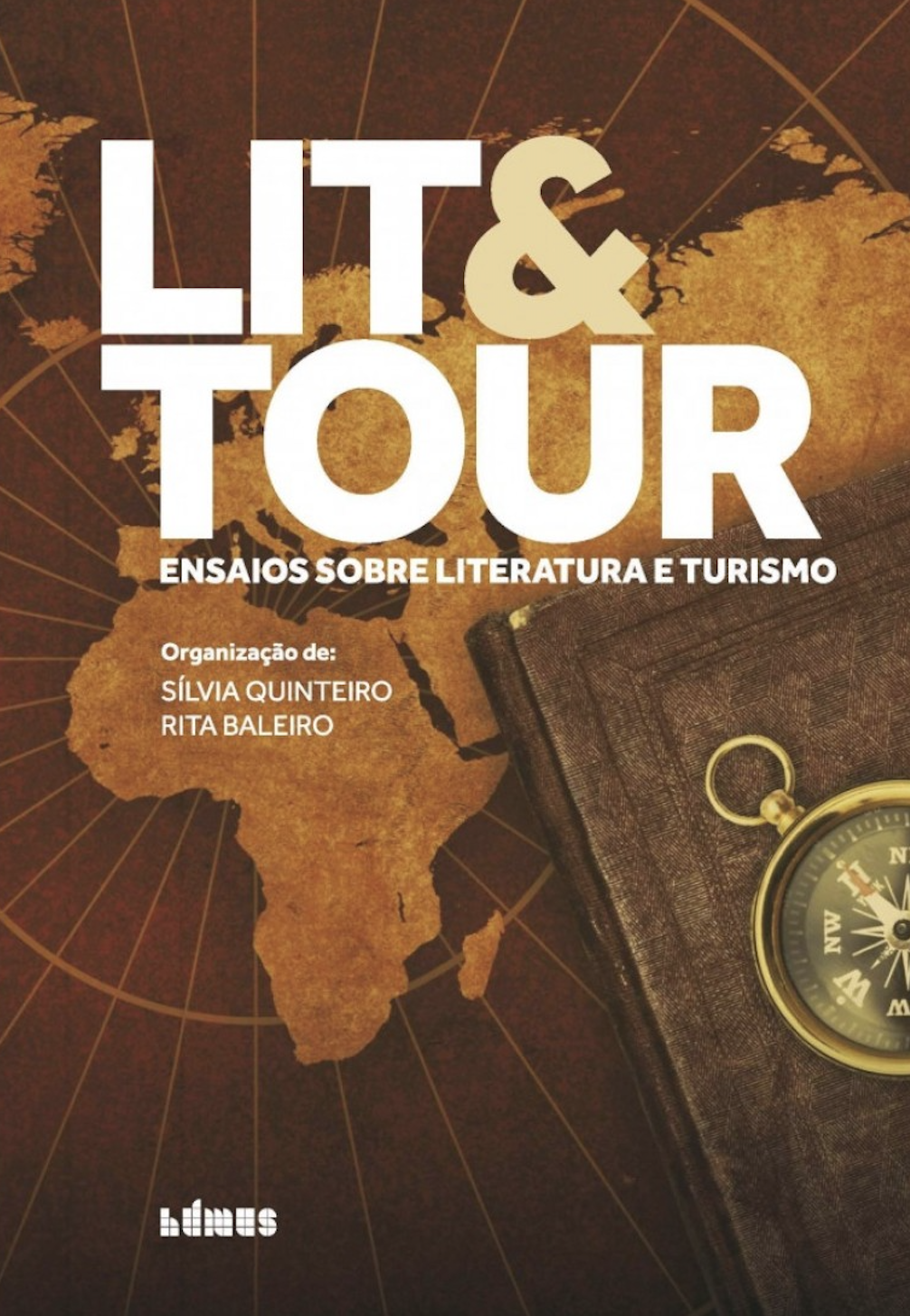 LIT&TOUR - Ensaios sobre Literatura e Turismo (Paperback)